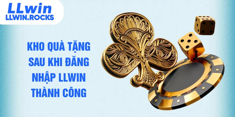 Kho quà tặng sau khi đăng nhập LLWIN thành công